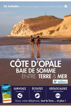 Côte D'Opale - Baie De Somme Entre Terre & Mer-BELLES BALADES Best
