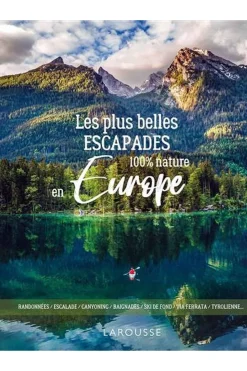 New Dilibel Les plus belles escapades 100% nature en Europe 2022