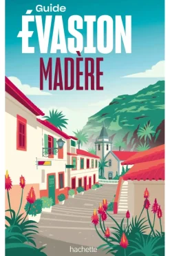 Best Evasion Boek Madère Évasion Guide 2025