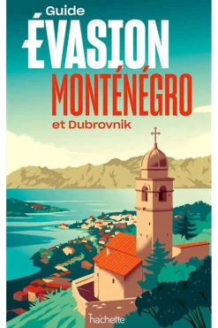 New Evasion Boek Monténégro & Dubrovnik Évasion Guide 2025