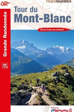 Tour du Mont-Blanc GR TMB +10j.-rand.-Ffrandonnée Outlet