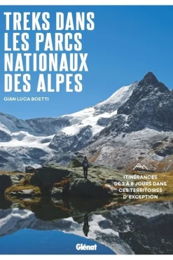 Sale Glenat Boek Treks Dans Les Parcs Nationaux Des Alpes - Itinérances De 4 À 7 Jours Dans Ces Territoires D'Excepti 2024