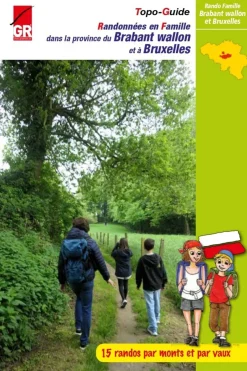 Boek Brabant Wallon Et Bruxelles Province Rand. En Famille 15 Gr Circuits Découvertes-Grote Routepaden New