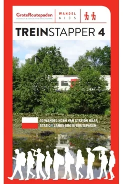Treinstapper 4 10 wandelingen van station nr station langs GR-Grote Routepaden Online