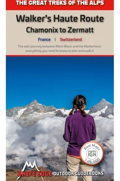 Discount Knife Edge Outdoor Alps Walker's Haute Route Chamonix to Zermatt trekking guide Knife 2019