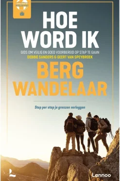 Hoe Word Ik Bergwandelaar?-Lannoo Outlet