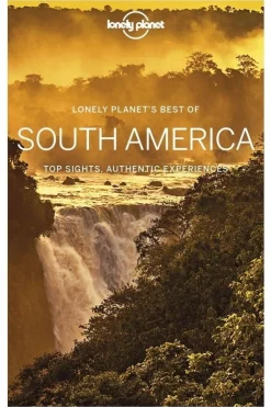 America South Best Of 1-Lonely Planet Online