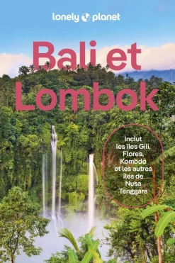 Best Lonely Planet Boek Bali Lombok 11 Lp + Îles Gili, Flores Et Sumba 2024