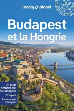 Best Lonely Planet Budapest & la Hongrie LPF 2023