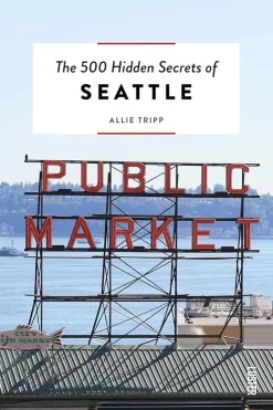 Seattle 500 Hidden Secrets-Luster Best