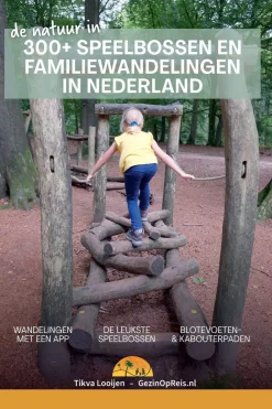 300+ Speelbossen en familiewandelingen in Nederland-Outdoor Best