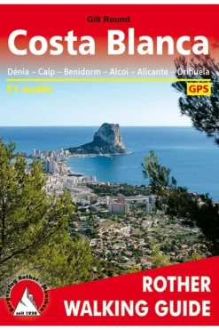 Costa Blanca walking guide - Denia/Calpe/Benidorm/Alcoy-Rother Fashion