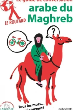 New Routard Arabe du Maghreb Conversation 2019
