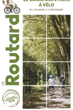 Hot Routard Canal des deux mers à vélo 2022