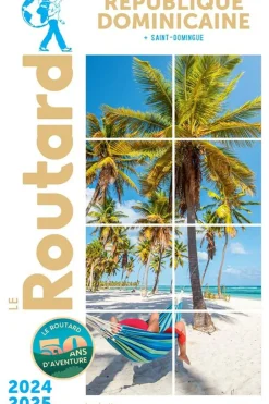 République Dominicaine 2024-2025-Routard Online