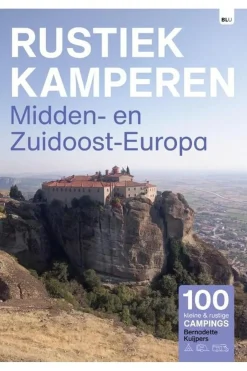 Midden-en-Zuidoost Europa campinggids-RUSTIEK KAMPEREN Outlet